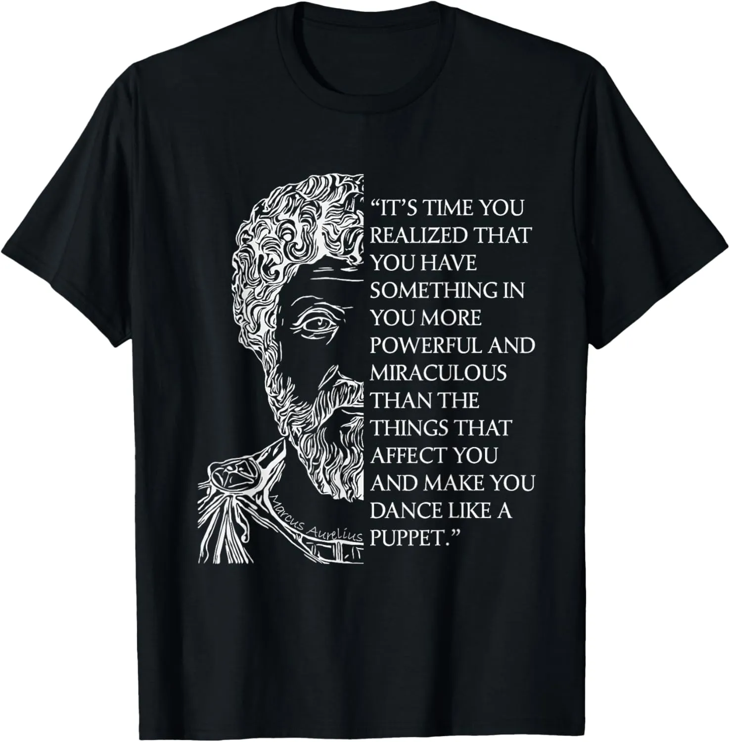 Stoicism Marcus Aurelius Stoic Philosophy Quote Puppet T-Shirt